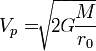 V_p=\sqrt{2\frac{GM}{r_0}}