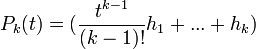 P_k(t)=(\frac{t^{k-1}}{(k-1)!}h_1+...+h_k)