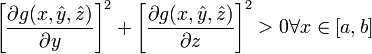 \left[\frac{\partial g(x, \hat{y}, \hat{z})}{\partial y}\right]^2+\left[\frac{\partial g(x, \hat{y}, \hat{z})}{\partial z}\right]^2 > 0 \forall x\in [a,b]