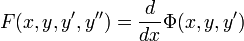 F(x, y, y', y'')=\frac{d}{dx}\Phi(x, y, y')