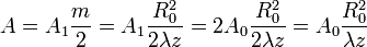 A=A_1\frac{m}{2}=A_1\frac{R_0^2}{2\lambda z}=2A_0\frac{R_0^2}{2\lambda z}=A_0\frac{R_0^2}{\lambda z}