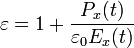 \varepsilon=1+\frac{P_x(t)}{\varepsilon_0E_x(t)}