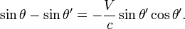 \sin\theta-\sin\theta'=-\frac{V}{c}\sin\theta'\cos\theta'.