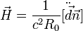 \vec{H}= \frac{1}{c^2R_0}[\ddot{\vec{d}}\vec{n}]