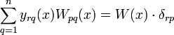 \sum^{n}_{q=1}y_{rq}(x)W_{pq}(x)=W(x)\cdot\delta_{rp}