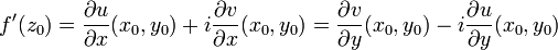 f'(z_0)=\frac{\partial u}{\partial x}(x_0,y_0)+i\frac{\partial v}{\partial x}(x_0,y_0)=\frac{\partial v}{\partial y}(x_0,y_0)-i\frac{\partial u}{\partial y}(x_0,y_0)