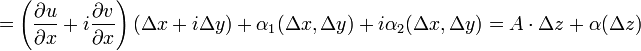 =\left(\frac{\partial u}{\partial x}+i\frac{\partial v}{\partial x}\right)(\Delta x+i\Delta y)+ \alpha_1(\Delta x,\Delta y) +i\alpha_2(\Delta x,\Delta y)=A\cdot\Delta z+\alpha(\Delta z)