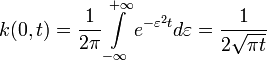 k(0,t)=\frac{1}{2\pi}\int\limits_{-\infty}^{+\infty}e^{-\varepsilon^2 t}d\varepsilon=\frac{1}{2\sqrt{\pi t}}