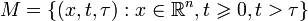 M=\{(x,t,\tau):x\in\mathbb{R}^n,t\geqslant 0,t>\tau\}