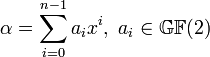 \alpha=\sum_{i=0}^{n-1}a_ix^i,~a_i\in\mathbb{GF}(2)