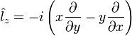 \hat{l}_z=-i\left(x\frac{\partial}{\partial y}-y\frac{\partial}{\partial x}\right)