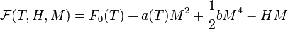 \mathcal{F}(T,H,M)=F_0(T)+a(T)M^2+\frac{1}{2}bM^4-HM