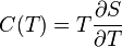 C(T)=T\frac{\partial S}{\partial T}