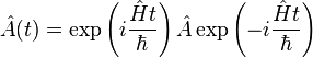 \hat{A}(t)=\exp\left(i\frac{\hat{H}t}{\hbar}\right)\hat{A}\exp\left(-i\frac{\hat{H}t}{\hbar}\right)